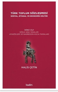 Türk Toplum Sözleşmesi Sosyal, Siyasal ve Ekonomik Kültür N11.8118 Türk Toplum Sözleşmesi Sosyal, Siyasal ve Ekonomik Kültür N11.8118
