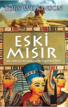 Eski Mısır - Toby Wilkinson - Say Yayınları Eski Mısır - Toby Wilkinson - Say Yayınları