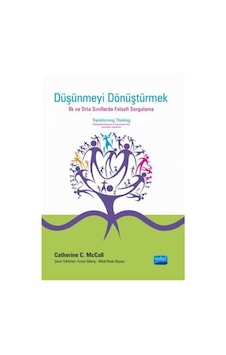 Düşünmeyi Dönüştürmek - Catherine C. McCall - Nobel Akademik Yayıncılık