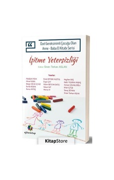 Fiziksel Yetersizlik - Özel Gereksinimli Çocuğu Olan Anne Baba El Kitabı Serisi- Eğiten Kitap