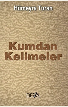 Kumdan Kelimeler / Hümeyra Turan Kumdan Kelimeler / Hümeyra Turan