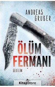 Kitapstore Ölüm Fermanı / Andreas Gruber Kitapstore Ölüm Fermanı / Andreas Gruber