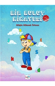 Bir Bulut Hikayesi - Nilgün Hökenek Ürkmez - Aksa Çocuk