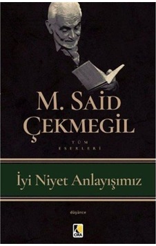 Iyi Niyet Anlayışımız