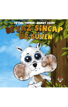 Beyaz Sincap - Öz Güven - Veysel Toprak - Buzdağı Yayınevi Beyaz Sincap - Öz Güven - Veysel Toprak - Buzdağı Yayınevi