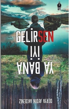 Ya Bana İyi Gelirsen - Derya Aydın Akdeniz - Cumhur Kitap