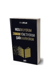 Hızlı Okuyorum Zamanı Yönetiyorum Çağı Kavrıyorum - Atlas Arslan - Yade Kitap