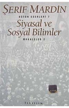 Siyasal Ve Sosyal Bilimler Makaleler 2 / Şerif Mardin 9789754700800