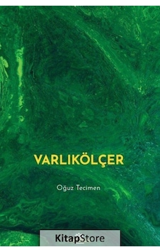 Varlıkölçer - Oğuz Tecimen - Epona Varlıkölçer - Oğuz Tecimen - Epona
