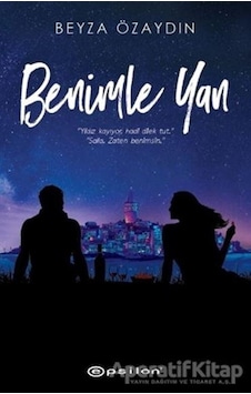 Benimle Yan - Beyza Özaydın - Epsilon Yayınevi Benimle Yan - Beyza Özaydın - Epsilon Yayınevi