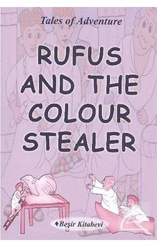 Rufus And The Colour Stealer / Serkan Koç Rufus And The Colour Stealer / Serkan Koç