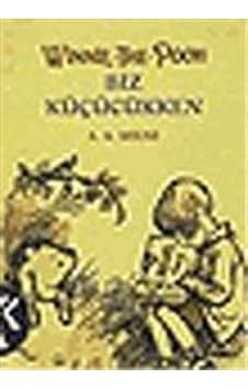 Winnie The Pooh / Biz Küçükken / A. A. Milne