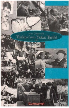 Ana Çizgileriyle Türkiye'nin Yakın Tarihi 1789 - 1980 Cilt 2 Ana Çizgileriyle Türkiye'nin Yakın Tarihi 1789 - 1980 Cilt 2