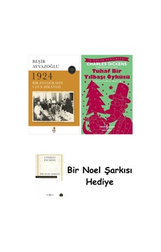 1924 Bir Fotoğrafın Uzun Hikâyesi + Tuhaf Bir Yılbaşı Öyküsü + Bir Noel Şarkısı 1924 Bir Fotoğrafın Uzun Hikâyesi + Tuhaf Bir Yılbaşı Öyküsü + Bir Noel Şarkısı