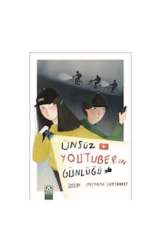 Ünsüz Youtuberın Günlüğü - Miyase Sertbarut Popüler Kitaplar Ünsüz Youtuberın Günlüğü - Miyase Sertbarut Popüler Kitaplar