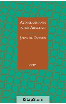 Aydınlanmanın Keşif Araçları - Şaban Ali Düzgün - Otto