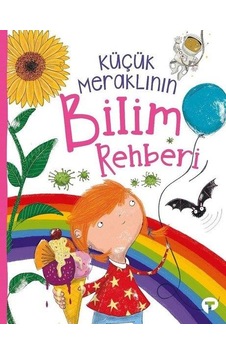 Küçük Meraklının Bilim Rehberi - Turkuvaz