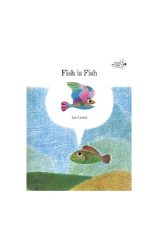 Fish is Fish Dragonfly Books USA