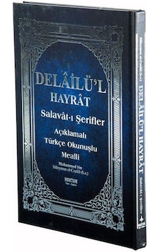 Delailül Hayrat Salavat-I Şerifler Türkçe Okunuşlu Ciltli - Delailül Hayrat Salavat-I Şerifler Türkçe Okunuşlu Ciltli -
