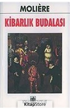 Kibarlık Budalası / Moliere N11.213 Kibarlık Budalası / Moliere N11.213
