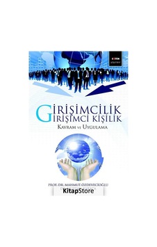 Girişimcilik ve Girişimci Kişilik / Mahmut Özdevecioğlu Girişimcilik ve Girişimci Kişilik / Mahmut Özdevecioğlu
