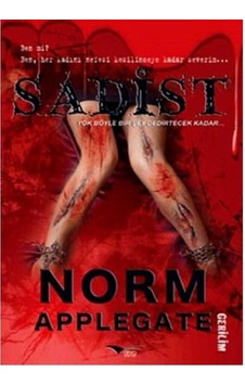 Sadist - Norm Applegate 1.baskı Sadist - Norm Applegate 1.baskı