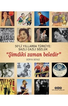 50'li Yıllarda Türkiye - Sazlı Cazlı Sözlük - Şimdiki Zaman Beledir - Ztzc-858978 50'li Yıllarda Türkiye - Sazlı Cazlı Sözlük - Şimdiki Zaman Beledir - Ztzc-858978