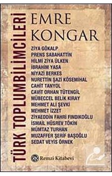 Türk Toplumbilimcileri (iki Cilt Bir Arada) / Emre Kongar Türk Toplumbilimcileri (iki Cilt Bir Arada) / Emre Kongar