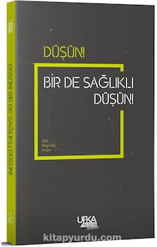 Ufka Yolculuk Lise Yetişkin - Düşün Bir De Sağlıklı Düşün - Serve