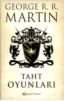 Taht Oyunlari - George R. R. Martin - Epsilon Taht Oyunlari - George R. R. Martin - Epsilon