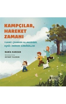 Kampçılar, Hareket Zamanı / Rabia Karzan Kampçılar, Hareket Zamanı / Rabia Karzan