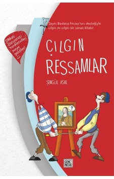 Çılgın Ressamlar Ciltli Yusuf Asal Yayınları Çılgın Ressamlar Ciltli Yusuf Asal Yayınları