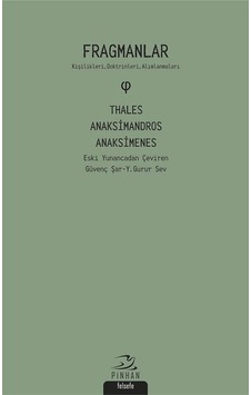 Fragmanlar: Kişilikleri-Doktrinleri-Alımlanmaları - Anaksimandros - Pinhan Yayıncılık Fragmanlar: Kişilikleri-Doktrinleri-Alımlanmaları - Anaksimandros - Pinhan Yayıncılık
