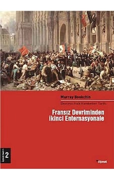 Fransız Devriminden Ikinci Enternasyonale (2. Cilt) / Murray B... 9786054412679