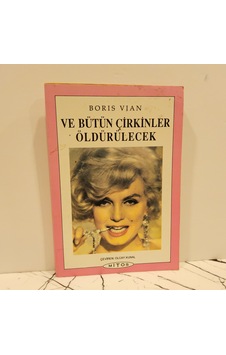 Ve Bütün Çirkinler Öldürülecek- 1.baskı Ve Bütün Çirkinler Öldürülecek- 1.baskı