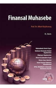 Finansal Muhasebe - Nihat Küçüksavaş - Beta Yayınları Finansal Muhasebe - Nihat Küçüksavaş - Beta Yayınları