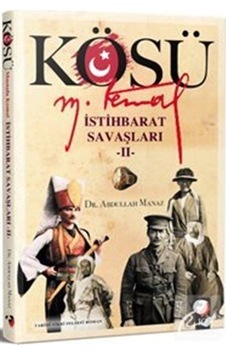 Mercankitap Kösü / Mustafa Kemal Istihbarat Savaşları 2 / Abdullah Manaz Mercankitap Kösü / Mustafa Kemal Istihbarat Savaşları 2 / Abdullah Manaz