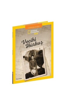 Vecihi Hürkuş-National Geographic Kids - Nesrin Erdoğan - Beta Kids