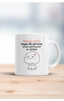 Dünyam Yıkılsa Başım Dik Yürürüm Kupa Bardak Beyaz Dünyam Yıkılsa Başım Dik Yürürüm Kupa Bardak Beyaz