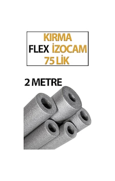 Kırma Fleksi İzocam 75'lik Boruya Uygundur 2 Metre Uzunluğundadır Kırma Fleksi İzocam 75'lik Boruya Uygundur 2 Metre Uzunluğundadır