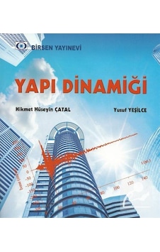 Yapı Dinamiği / Hikmet Hüseyin Çatal Yapı Dinamiği / Hikmet Hüseyin Çatal