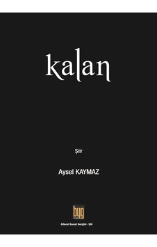 Kalan / Ayşe Kaymak Kalan / Ayşe Kaymak