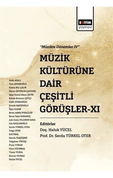 Müzik Kültürüne Dair Çeşitli Görüşler - 6- Eğitim Yayınevi