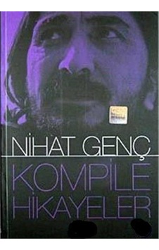 Kompile Hikayeler - Nihat Genç