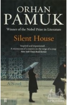 Silent House - Orhan Pamuk - Faber and Faber Paperback Silent House - Orhan Pamuk - Faber and Faber Paperback