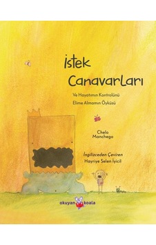 İstek Canavarları - Chelo Manchego - Okuyan Koala