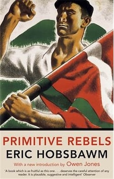 Primitive Rebels 9780349143019 Primitive Rebels 9780349143019