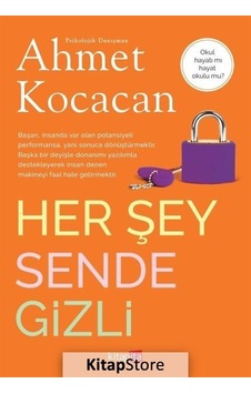 Her Şey Sende Gizli - Ahmet Kocacan - Kitapita Her Şey Sende Gizli - Ahmet Kocacan - Kitapita