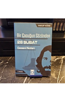 Bir Çocuğun Gözünden 28 Şubat Cezaevi Notları
