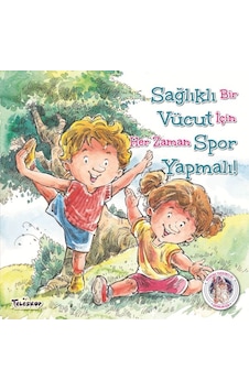 Sağlıklı Vücut Spor Yapmalı! - Future Books - Teleskop Popüler Bilim Sağlıklı Vücut Spor Yapmalı! - Future Books - Teleskop Popüler Bilim